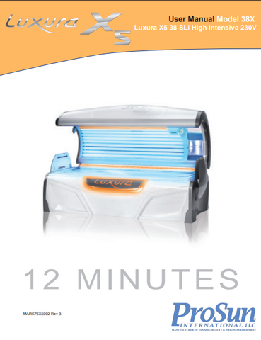 Prosun Luxura X5 38 SLI High Intensive 230V 12 Min Tanning Bed Manual