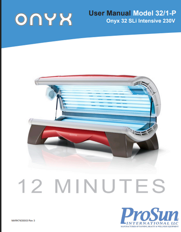 Prosun Onyx 32 SLI Intensive 230V 12 Min Tanning Bed Manual